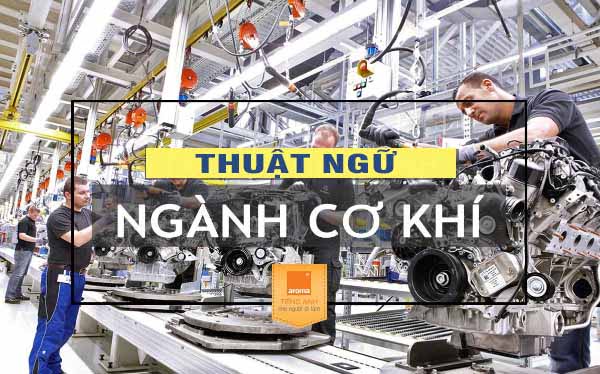 Thuật ngữ Anh/Nhật/Trung của dụng cụ và thiết bị cơ khí thông dụng