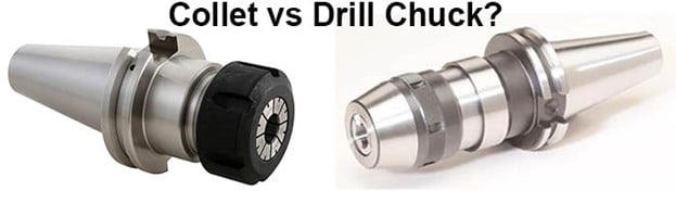 collet vs drill chuck