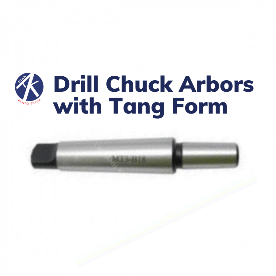 Drill Chuck Arbors with Tang Form cnc ánh kim tools