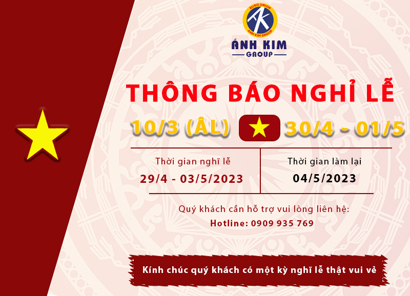 [CNC Ánh Kim] Thông Báo Lịch Nghỉ Lễ 10/3 (ÂL) Và 30/4 – 1/5 Năm 2023