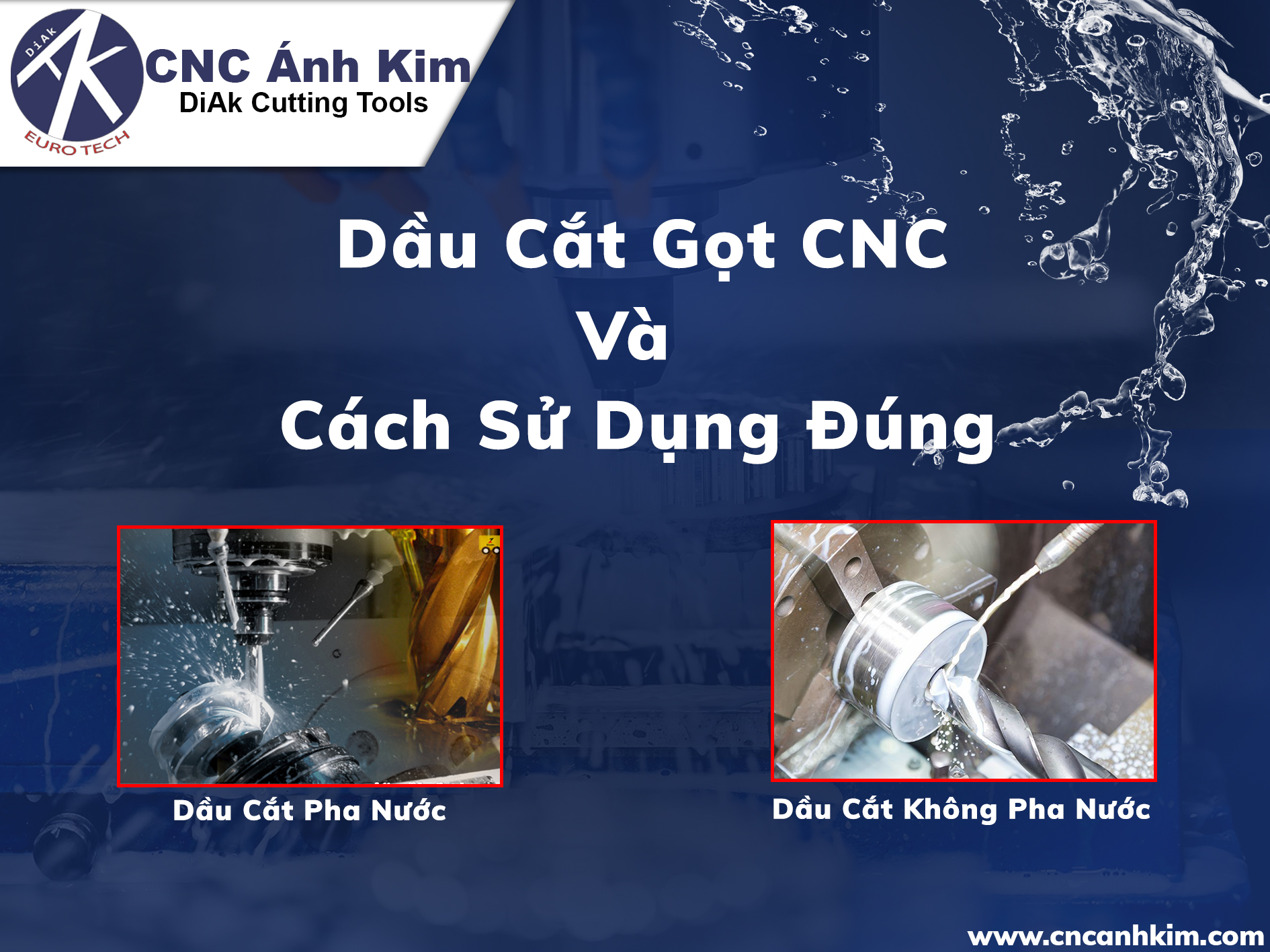 Dầu Cắt Gọt CNC Và Cách Sử Dụng Đúng – CNC Ánh Kim