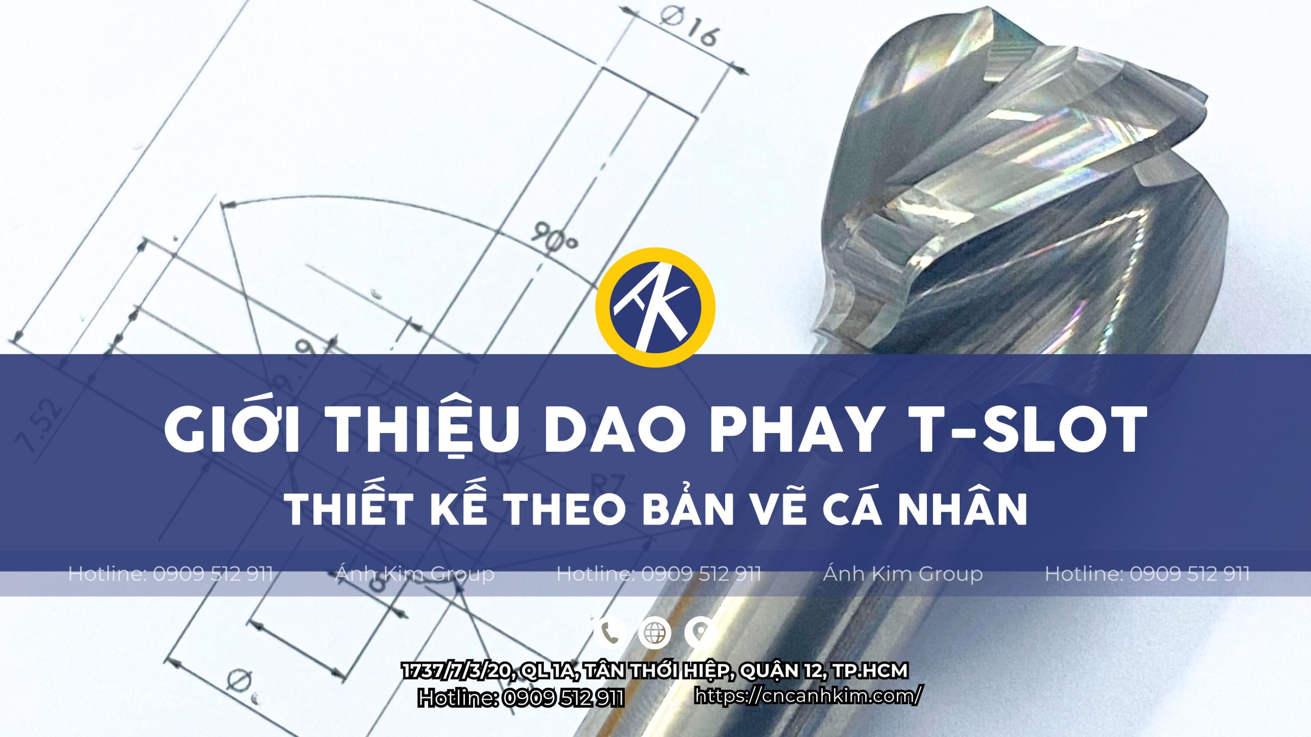 Giới thiệu dao phay T-Slot – Thiết kế theo bản vẽ cá nhân
