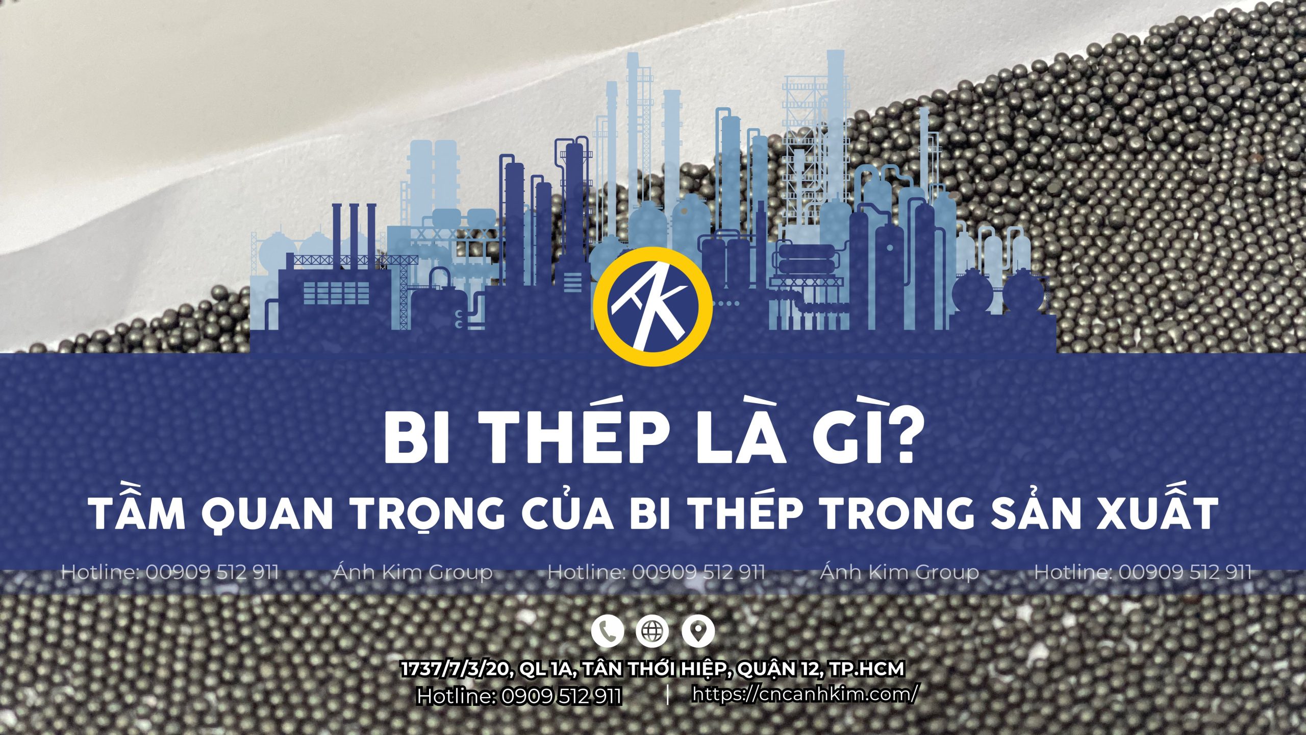 Bi Thép Là Gì? Tầm Quan Trọng Của Bi Thép Trong Sản Xuất