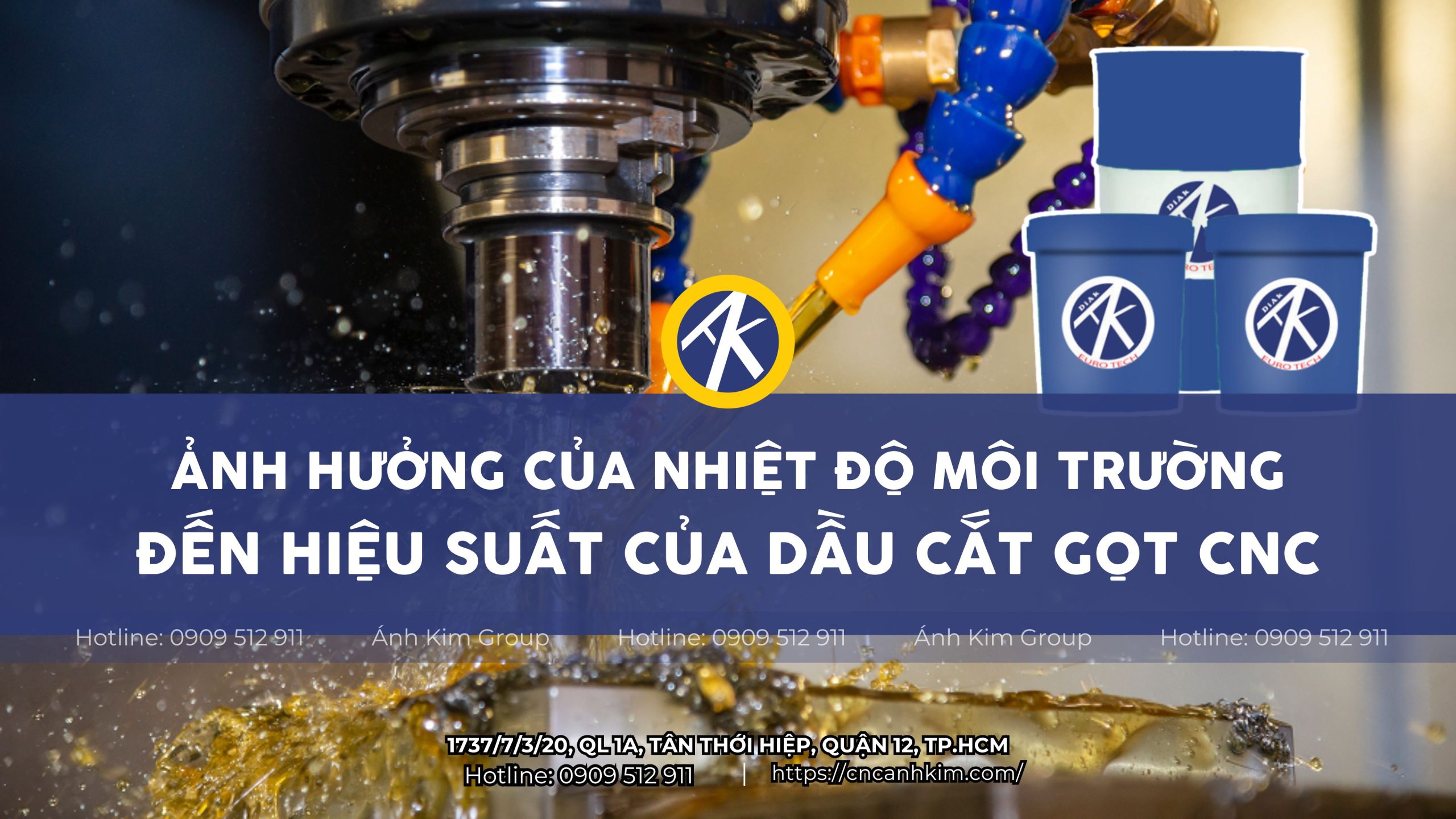 Ảnh hưởng của nhiệt độ Môi trường đến hiệu suất của Dầu cắt gọt CNC (CUTTING OIL)